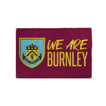 WE ARE BURNLEY FLAG